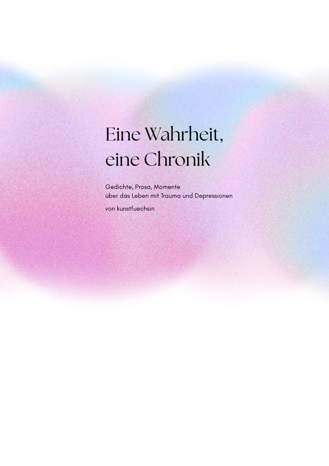 Eine Wahrheit, eine Chronik — Buchcover